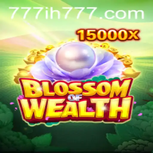 Blossom of Wealth: A Journey through Intrigue and Fortune